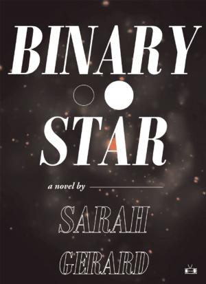 Cover of the book Binary Star by Joshua Mohr