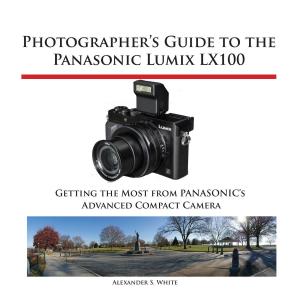 Cover of Photographer's Guide to the Panasonic Lumix LX100