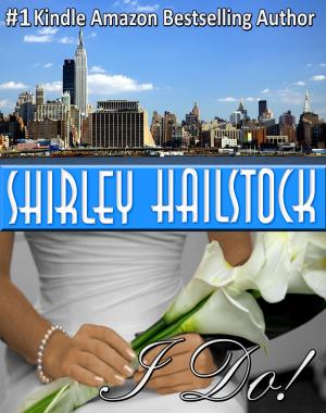 Cover of the book I Do! by Shirley Hailstock
