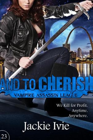 Cover of the book And to Cherish by Patricia Furstenberg