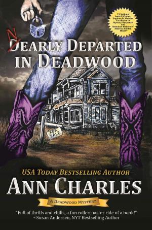 Cover of the book Nearly Departed in Deadwood by Carol Van Natta