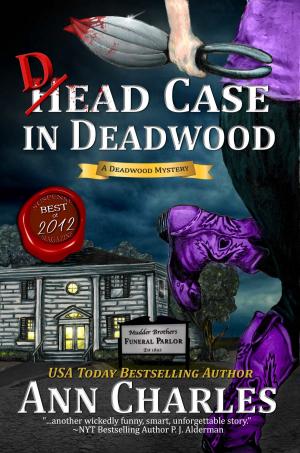 Cover of the book Dead Case in Deadwood by Eunice Loecher