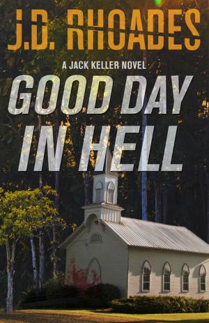 Cover of the book Good Day In Hell by Dave White