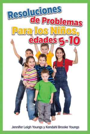 Book cover of Resoluciones de Problemas para los Niños, edades 5-10