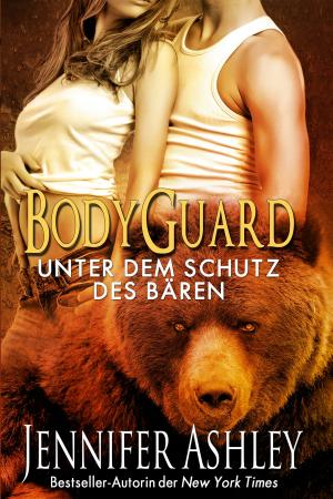 Book cover of Bodyguard - Unter dem Schutz des Bären