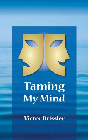 Cover of the book Taming My Mind by Phil Emmert