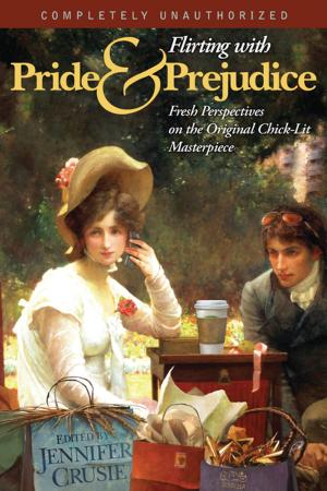 Cover of the book Flirting With Pride And Prejudice by Anthony Flynn, Emily Flynn Vencat
