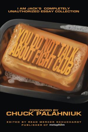 bigCover of the book You Do Not Talk About Fight Club by 