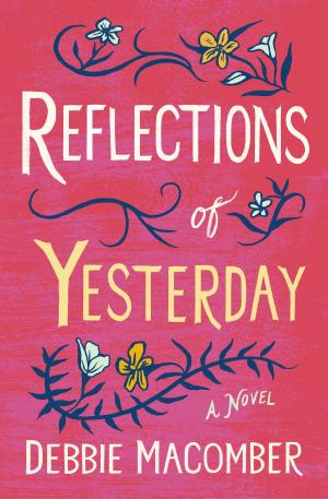 Cover of the book Reflections of Yesterday by Danielle Steel