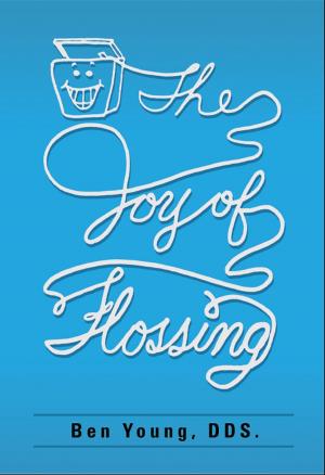 Cover of the book The Joy of Flossing by Tina Sams