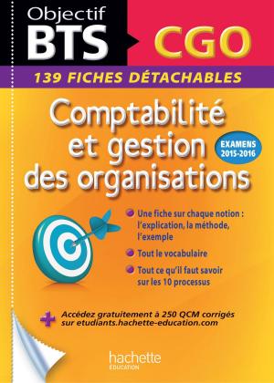 Cover of the book Objectif Bts Fiches Cgo 2015 by Bruno Catteau