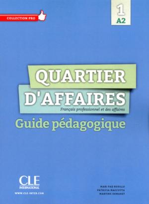 Cover of the book Quartier d'affaires - Niveau A2 - Guide pédagogique version Ebook by Evelyne Rosen, Claus Reinhardt