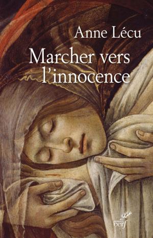 Book cover of Marcher vers l'innocence