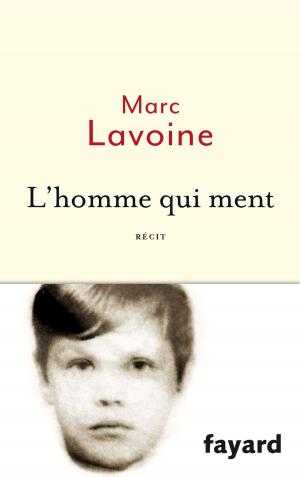 Cover of the book L'homme qui ment by Jacques Attali