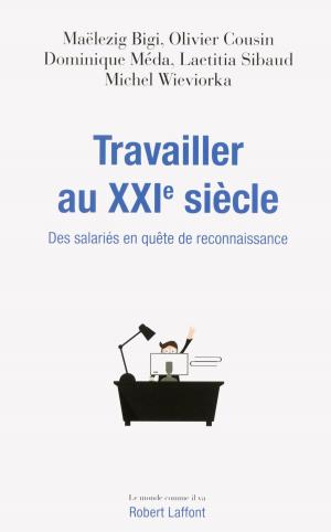 Cover of the book Travailler au XXIe siècle by Louis ARAGON