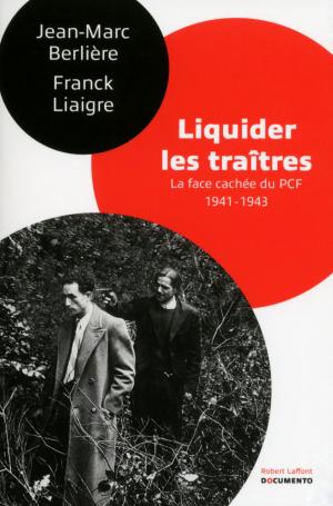 Cover of the book Liquider les traîtres by Yves VIOLLIER