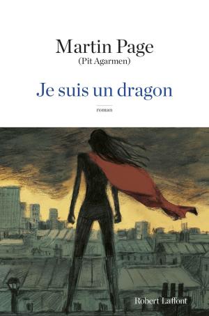Cover of the book Je suis un dragon by Guillermo MARTÍNEZ