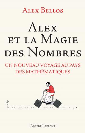 Cover of the book Alex et la magie des nombres by Guillaume PRÉVOST