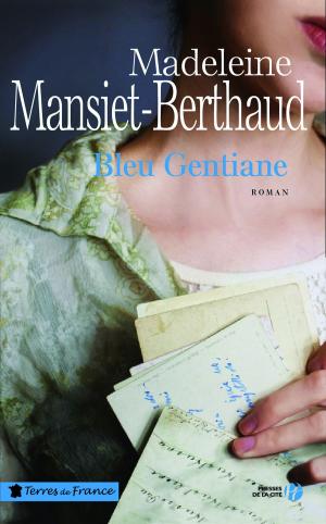 Cover of the book Bleu Gentiane by Jean-Joël BREGEON