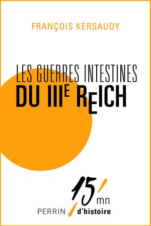 Cover of the book Les guerres intestines du IIIe Reich by Sacha GUITRY