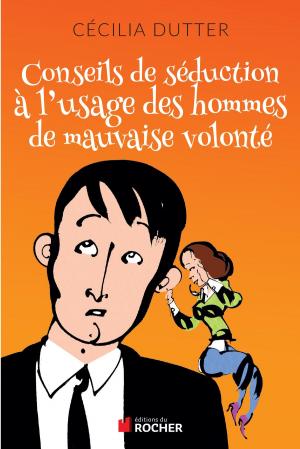 bigCover of the book Conseils de séduction à l'usage des hommes de mauvaise volonté by 
