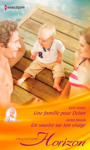Book cover of Une famille pour Dylan - Un sourire sur ton visage