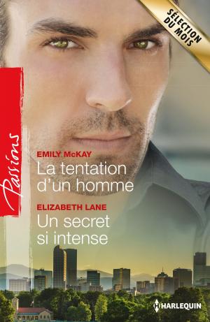 Book cover of La tentation d'un homme - Un secret si intense