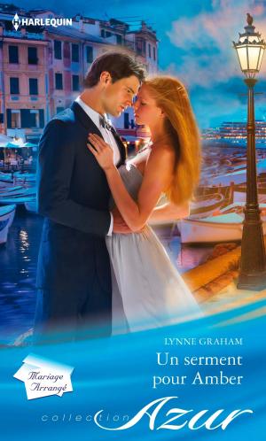 Cover of the book Un serment pour Amber by Lisa Dyson