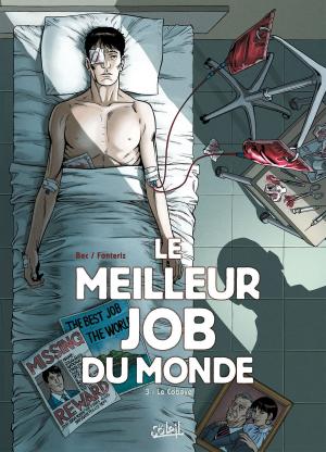 Cover of the book Le Meilleur Job du Monde T03 by Thierry Gloris, Eduardo Ocana