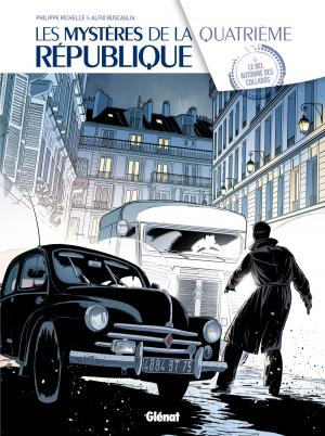 Cover of the book Les Mystères de la 4e République - Tome 03 by Turalo, Angus, Gildo, Sophie Dumas