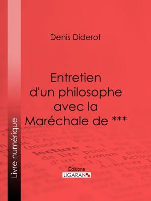 Cover of the book Entretien d'un philosophe avec la Maréchale de *** by Madame de Stolz, Ligaran