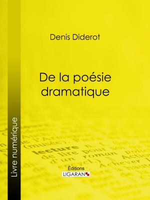Cover of the book De la poésie dramatique by Angelo de Sorr, Ligaran