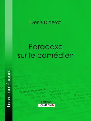 Cover of the book Paradoxe sur le comédien by Pierre Delcourt, Ligaran