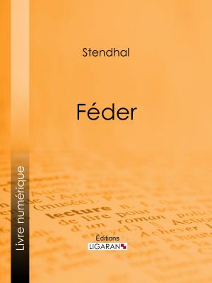 Cover of the book Féder by Arsène Houssaye, Alexandre Dumas, Ligaran