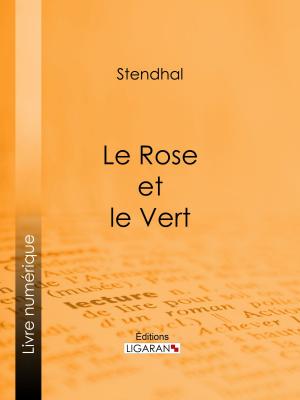 Cover of the book Le Rose et le Vert by François Guizot, Ligaran
