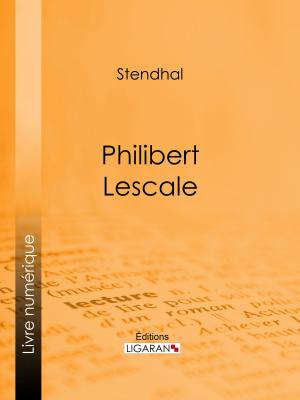 Cover of the book Philibert Lescale by Léon Séché, Ligaran