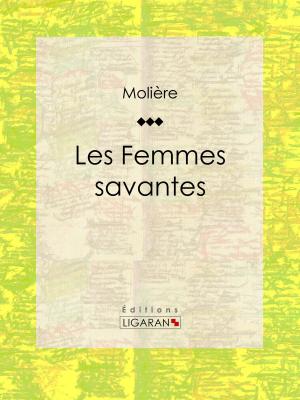 Cover of the book Les Femmes savantes by Jean Bousquet, Ligaran