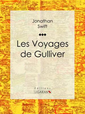 Cover of the book Les Voyages de Gulliver by Henri Coupin, Ligaran