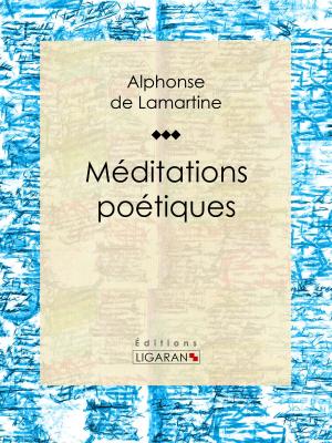 Cover of the book Méditations poétiques by Paul de Musset, Ligaran