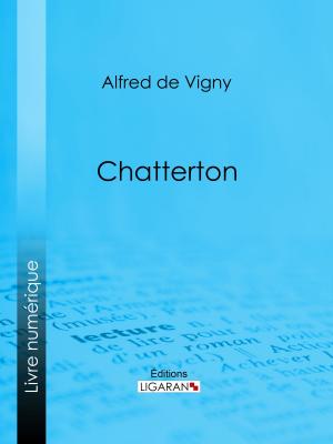 Cover of the book Chatterton by Paul Bourget, Ligaran