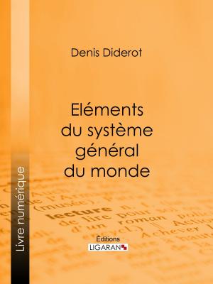 Cover of the book Eléments du système général du monde by Ernest d' Hervilly, Ligaran