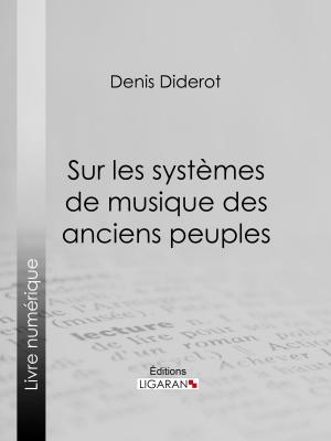 Cover of the book Sur les systèmes de musique des anciens peuples by Pierre Trimouillat, Ligaran