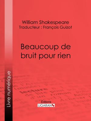 Cover of the book Beaucoup de bruit pour rien by Victor Hugo, Ligaran
