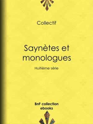 Cover of the book Saynètes et monologues by Alphonse Daudet