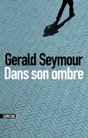 Cover of the book Dans son ombre by Philippe DURANT