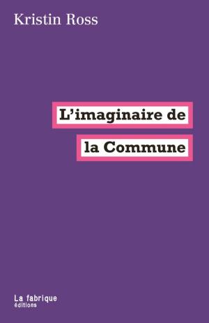 Cover of the book L'imaginaire de la Commune by Isabelle Garo
