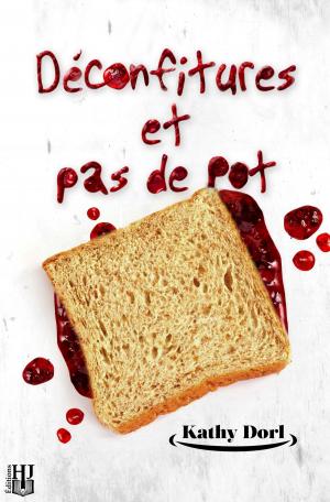 Cover of the book Déconfitures et pas de pot by Lois Wallace