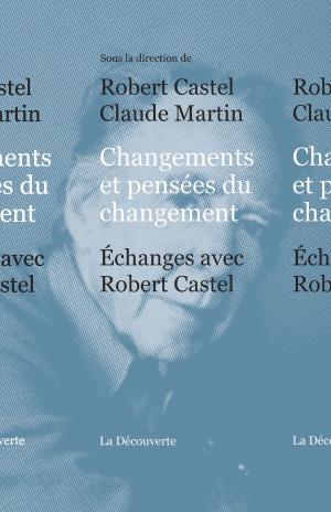 Cover of the book Changements et pensées du changement by Gilles ROTILLON