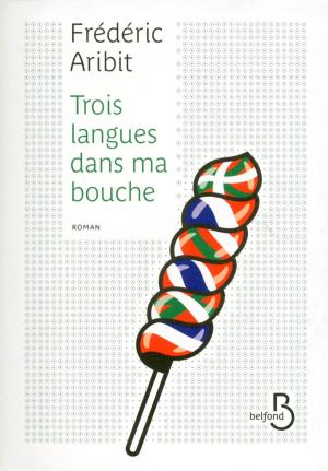 Cover of the book Trois langues dans ma bouche by Ghislain de DIESBACH