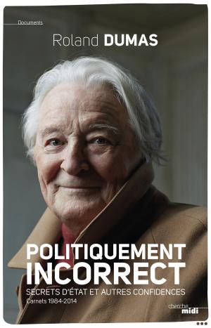 Cover of the book Politiquement incorrect by Kimberly MCCREIGHT